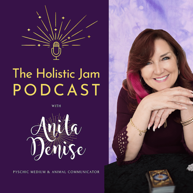 Anita Denise The Holistic Jam Podcast